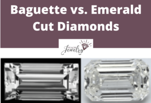 Baguette vs Emerald Diamond