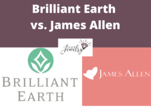 Brilliant Earth vs James Allen