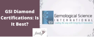 GSI Diamond Certifications