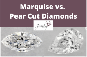 Marquise vs Pear Cuts