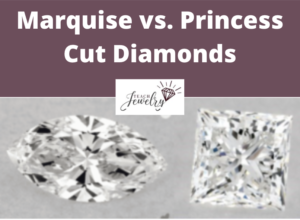 Marquise vs Princess Cut