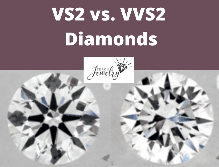 VS2 vs VVS2 Diamonds