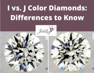 I vs J Color Diamonds