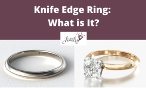 What is a Knife Edge Ring